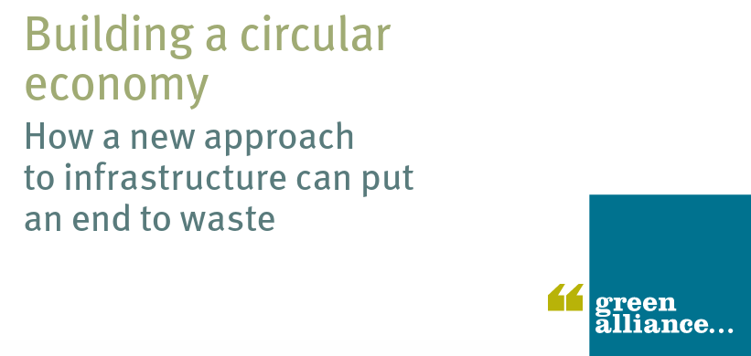 Report from Green Alliance on Circular Economy